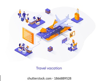 Travel vacation isometric web banner. Tour agency service isometry concept. Trip organization, online check-in and flight booking solution 3d scene design. Vector illustration with people characters.