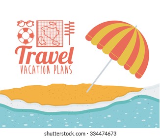 travel vacation plans design, vector illustration eps10 graphic 