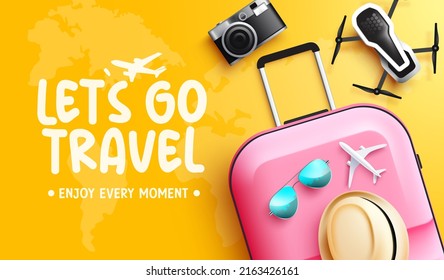 Travel vector background design. Let's go travel text in yellow map with luggage, camera and drone tourist elements for worldwide trip and tour. Vector illustration.
