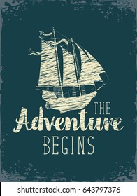 travel vector banner with a sailing ship and the inscription the adventure begins on the background of old blue paper