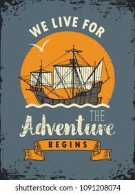 Travel vector banner with vintage sailboat on waves and the inscription the Adventure begins on the background of the sun at sunset in retro style