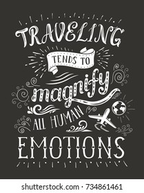 Travel. Vector hand drawn illustration for t-shirt print or poster with hand-lettering quote.