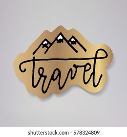 "Travel" - vector illustration design of modern badge with text isolated on gold background. Creative sticker design.