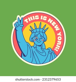 Travel Vector Retro Sticker, Pin, Stamp, Patch. Illustration concept. Trendy Cartoon style of 30s 40s. Around the World collection. New York. Statue of Liberty.