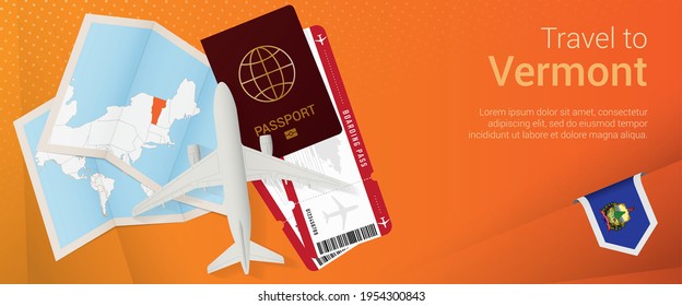 Travel to Vermont pop-under banner. Trip banner with passport, tickets, airplane, boarding pass, map and flag of Vermont. Vector template.