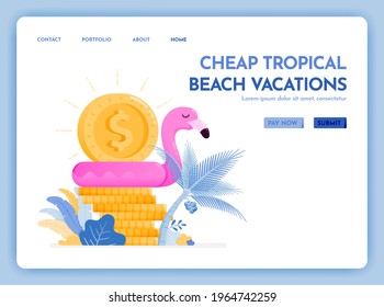 travel website with the theme of cheap tropical beach vacation. enjoy holiday in excotic destination at best prices. Vector design can be used for poster, banner, ads, website, web, marketing, flyer