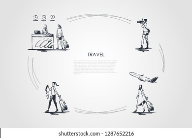 Travel - women making photo, traveling by plane, carrying suitcase, checking in in hotel vector concept set. Hand drawn sketch isolated illustration