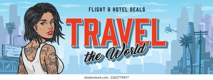 Travel world colorful banner tattooed beautiful woman turns around standing in city near words flight and hotel deals vector illustration
