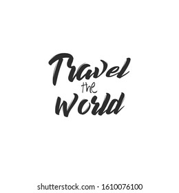 Travel the World! Hand drawn calligraphic lettering.  Isolated color text on white background.  Vector illustration