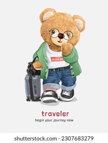 traveler slogan with cute bear doll with luggage vector illustration