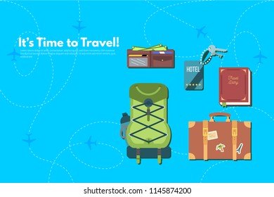 Traveler's accessories. Vacation elements. It’s Time to Travel text. Travel concept background. Flat design vector illustration