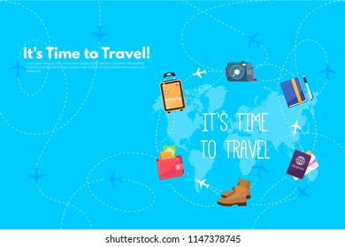 Traveler's accessories. Vacation elements. It’s Time to Travel text. Travel concept background. Flat design vector illustration