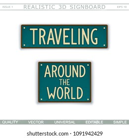 Traveling. Around the world. Vintage signboard. Stylized license plate. Top view. Vector design elements