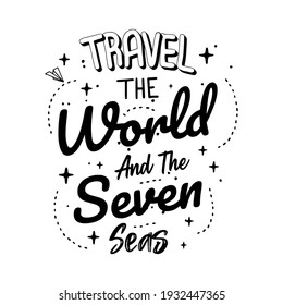 Traveling lettering quote typography design vector