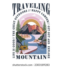 Traveling to mountain the great outdoors is happy camper, Mountain graphic print vector design for t shirt, poster, sticker and others.