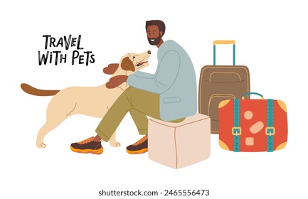 Traveling with Pets. Man sitting on pouf and and petting Labrador dog. Young man with suitcases and large purebred dog waiting for plane or train. Flat cartoon vector isolated illustration on white