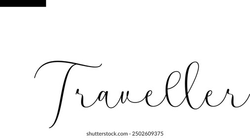 Traveller Travel Saying Typography Text
