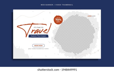 Travelling business promotion web banner and video thumbnail. Professional travel, tour and tourism agency banner template with logo and icon. Online digital social media marketing video cover design.