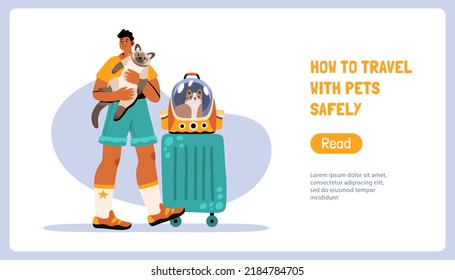 Travelling guy with a cat, luggage and pet carrier. Travelling with pets landing page or banner concept. Design for your website. Place for text. Tourism day. Hand drawn flat vector 