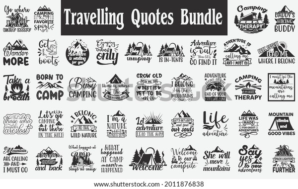 Travelling Quotes Bundle. Quotes about camping,\
Adventure quotes, Hiking\
quotes