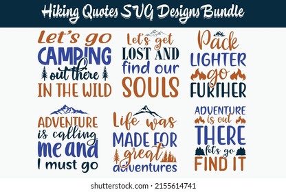 Travelling Quotes SVG Cut Files Designs Bundle, Camping quotes SVG cut files, hiking quotes t shirt designs, Saying about adventure, sport cut files, mountain quotes eps files, Saying of adventure