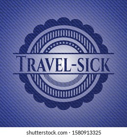 Travel-sick with denim texture. Vector Illustration. Detailed.