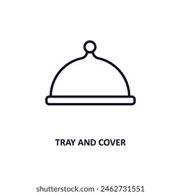 tray and cover outline icon.  Thin line icon from bistro and restaurant collection. Editable vector isolated on white background