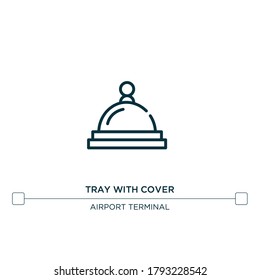 tray with cover vector line icon. Simple element illustration. tray with cover outline icon from airport terminal concepts. Can be used for web and mobile
