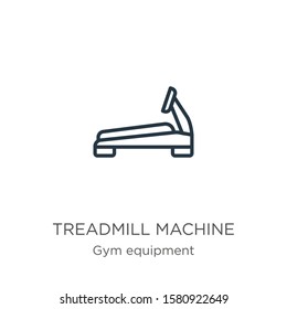 Treadmill machine icon. Thin linear treadmill machine outline icon isolated on white background from gym and fitness collection. Line vector sign, symbol for web and mobile
