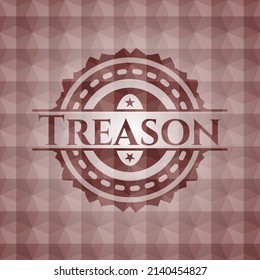 Treason red seamless badge with geometric pattern. 