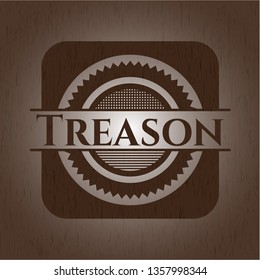 Treason wood emblem. Vintage.