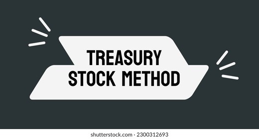 Treasury Stock Method: Method for calculating the impact of stock options on the number of shares outstanding.