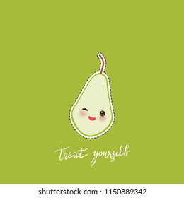 Treat yourself. Card banner template. Hand drawn calligraphy. Kawaii pear fruit with eyes, on green background. Vector