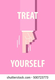 TREAT YOURSELF typography vector illustration

