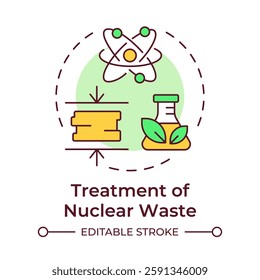 Treatment of nuclear waste multi color concept icon. Alter physical, chemical and biological properties. Round shape line illustration. Abstract idea. Graphic design. Easy to use in booklet