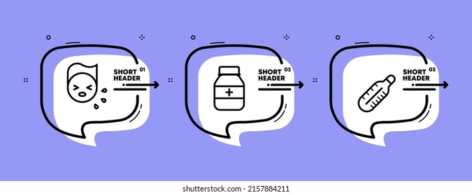 Treatment Set Icon. Medicines, Pills, Cough, Jar, Thermometer, Doctor, Hospital, First Aid, Help, Temperature, Person, Feeling Unwell. Healthcare Concept. Infographic Timeline With Icons And 3 Steps