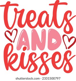 Treats And Kisses - Dog Is My Valentine