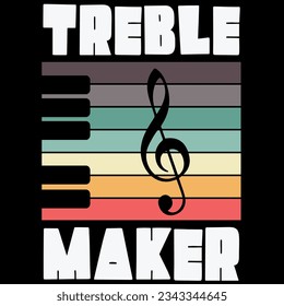 Treble maker music t-shirt design