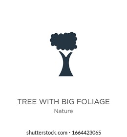 Tree with big foliage icon vector. Trendy flat tree with big foliage icon from nature collection isolated on white background. Vector illustration can be used for web and mobile graphic design, logo, 