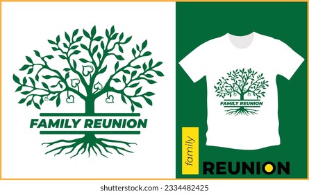 A tree and family reunion quotes and it's designed for family reunion tshirt. 