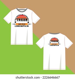 Trees protect the environment  typography lettering design template for print t shirt fashion.