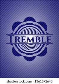 Tremble badge with jean texture