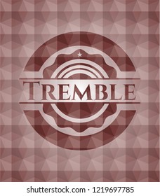 Tremble red seamless emblem with geometric pattern background.