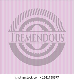 Tremendous badge with pink background