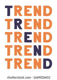 Trend Colorful isolated vector saying