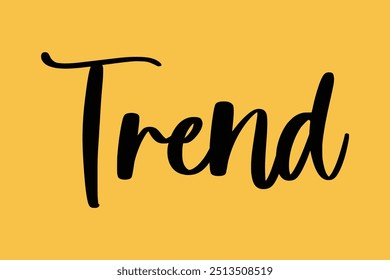 Trend Stylish Cursive Typography Text Quote On Colorful Background