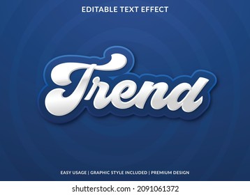 trend text effect template with bold and modern style use for business brand and logo