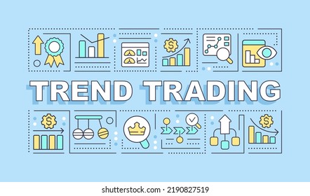 Trend trading word concepts blue banner. Stock market. Infographics with editable icons on color background. Isolated typography. Vector illustration with text. Arial-Black font used