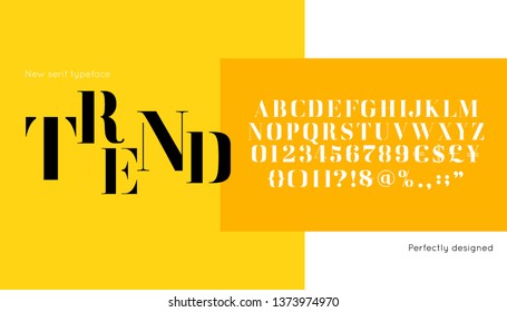 Trend vector serif font and alphabet. Abc, elegant english letters and numbers