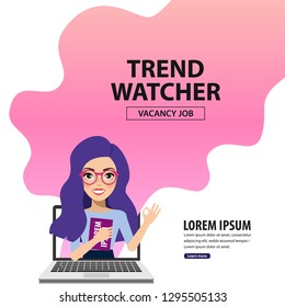 Trend watcher. Vacancy job. Vector illustration